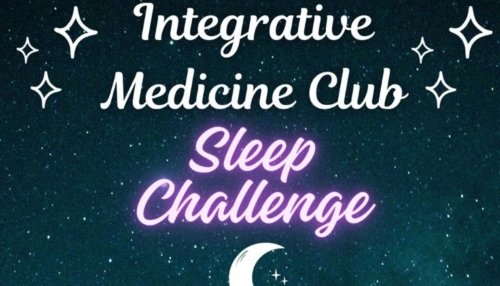 Integrative Medicine Club Sleep Challenge graphic with midnight blue sky, stars, and a crescent moon.